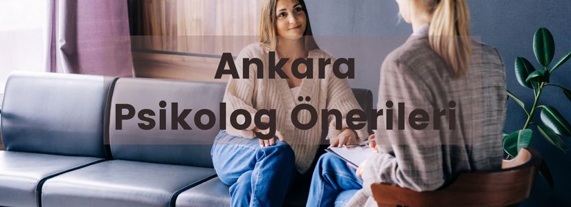 Ankara En İyi Psikolog Önerileri